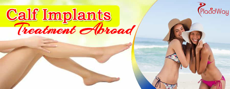 Calf Implants Treatment Abroad