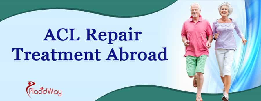  ACL Repair Treatment Abroad 