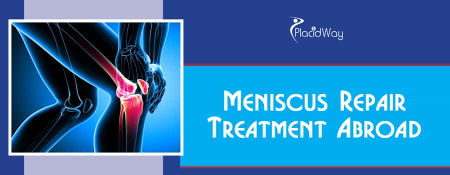 Meniscus Repair Treatment Abroad