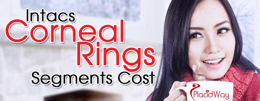 Intacs Corneal Ring Segments Cost Abroad