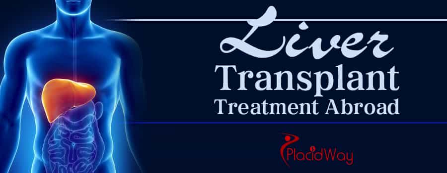 Liver Transplant? Treatment Abroad