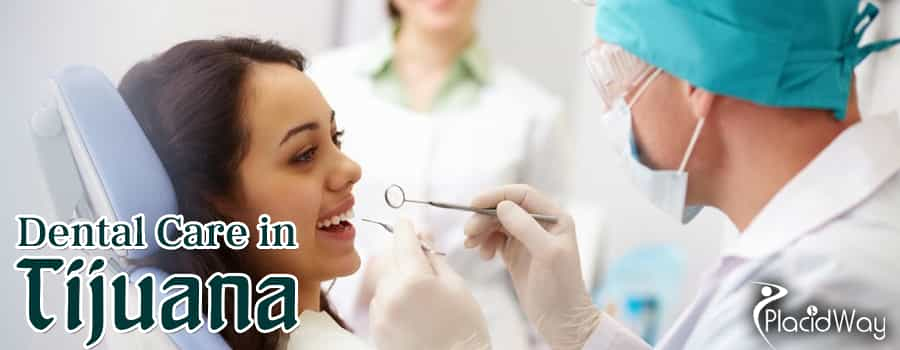 Dental Care in Tijuana