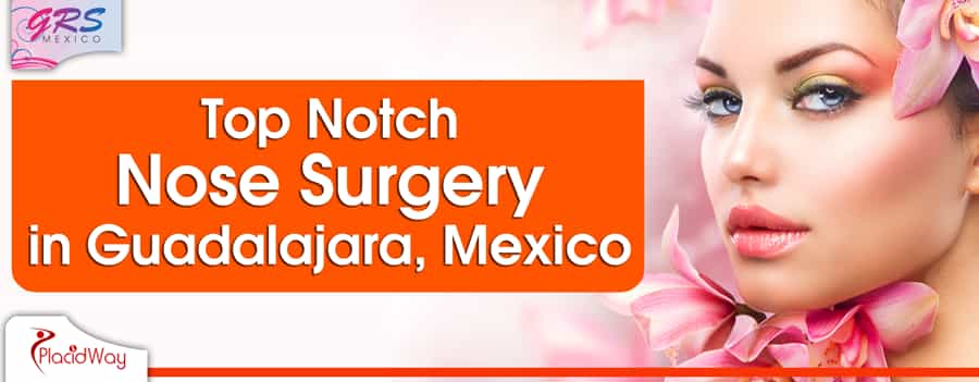 Nose Surgery in Guadalajara, Mexico