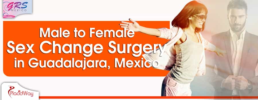 Male to Female Sex Change Surgery in Guadalajara, Mexico