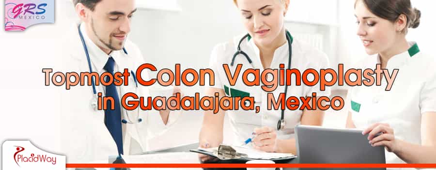 Colon Vaginoplasty in Guadalajara, Mexico