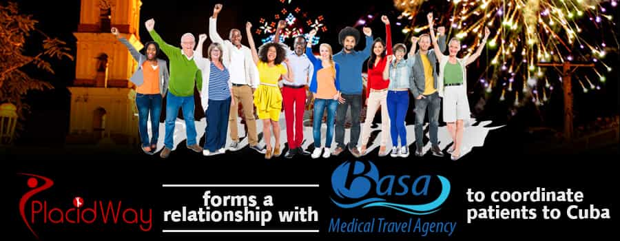 PlacidWay forms a relationship with Basa Medical Travel agency to coordinate patients to Cuba