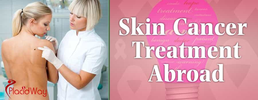 Skin Cancer Treatment Abroad