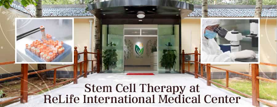  Stem Cell Therapy at ReLife International Medical Center