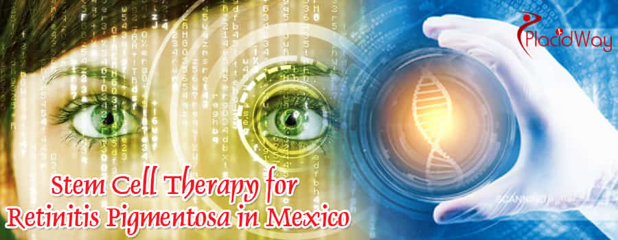 Stem Cell Therapy for Retinitis Pigmentosa in Mexico