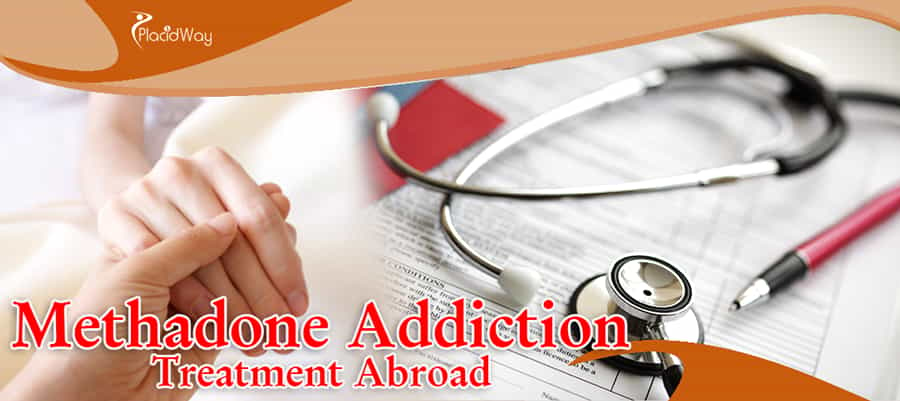 methadone addiction treatment rehabilitation abroad 