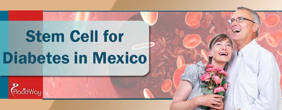 Stem Cell Therapy for Diabetes Treatments Abroad, Mexico, Stem Cell Therapies