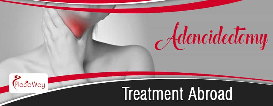 Adenoidectomy Treatment Abroad