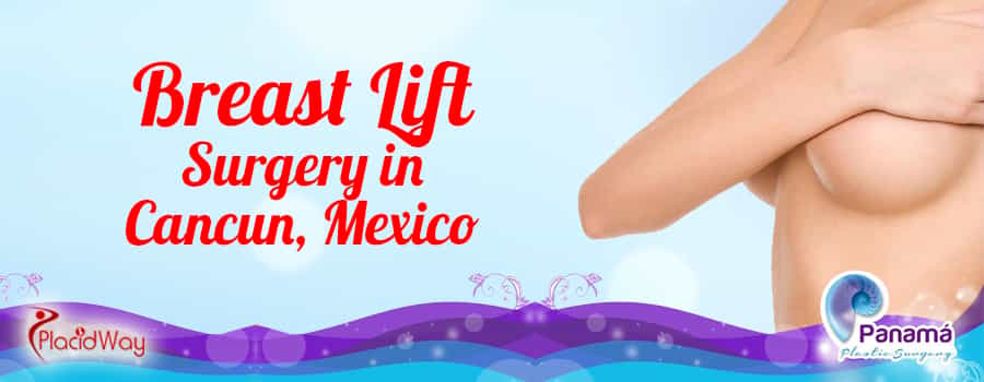 Breast Lift Package in Cancun, Mexico