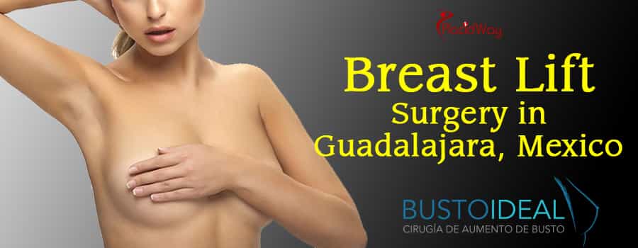 Breast Lift Package in Guadalajara, Mexico