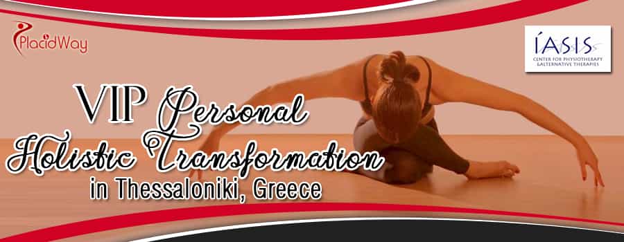 VIP Reset Package for a Deep Holistic Transformation in Thessaloniki, Greece
