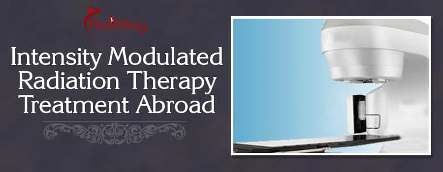 Intensity Modulated Radiation Therapy Abroad