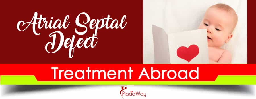 Atrial Septal Defect Treatment Abroad