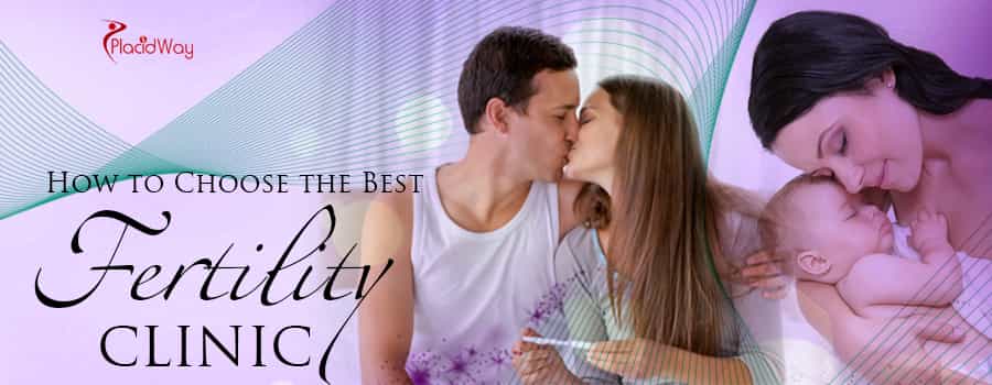 How to Choose the Best Fertility Clinic