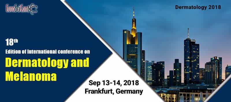 18th Edition of International Conference on Dermatology and Melanoma 