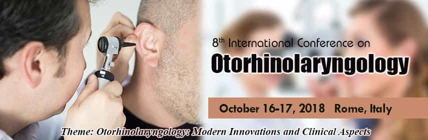 8th international conference on Otorhinolaryngology 2018   8th international conference on Otorhinolaryngology 2018