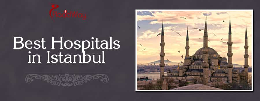 Hospitals in Istanbul Turkey