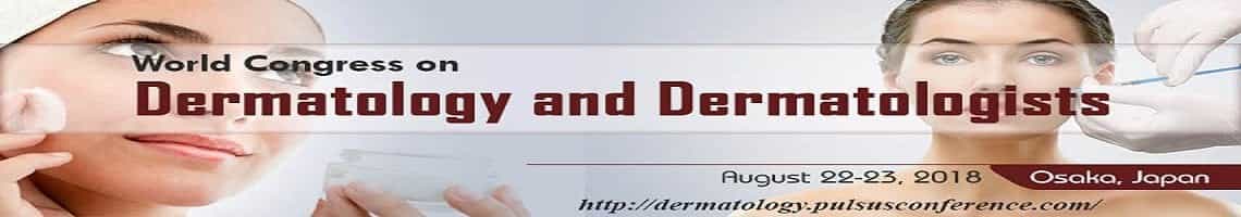 World Congress on Dermatology and Dermatologists World Congress on Dermatology and Dermatologists