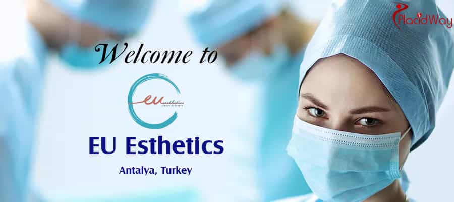 EU Esthetics Antalya, Turkey