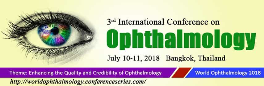 3rd International Conference on Ophthalmology 3rd International Conference on Ophthalmology