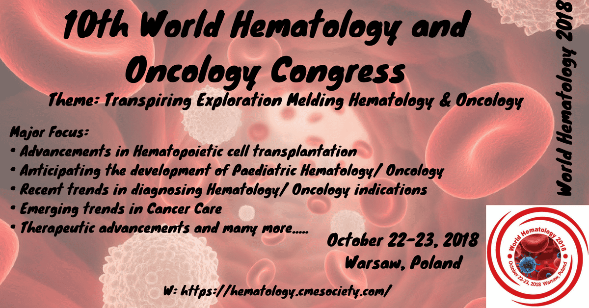 10th World Hematology and Oncology Congress 10th World Hematology and Oncology Congress