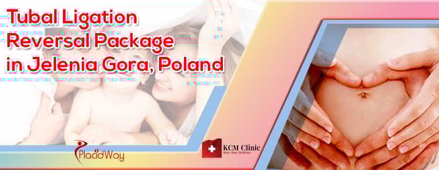Tubal Ligation Reversal Package in Jelenia Gora Poland