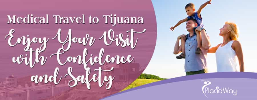 Medical Travel to Tijuana