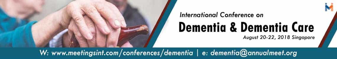 International conference on Dementia and Dementia Care 