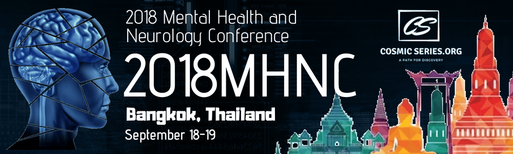2018 Mental Health and Neurology Conference 2018 Mental Health and Neurology Conference