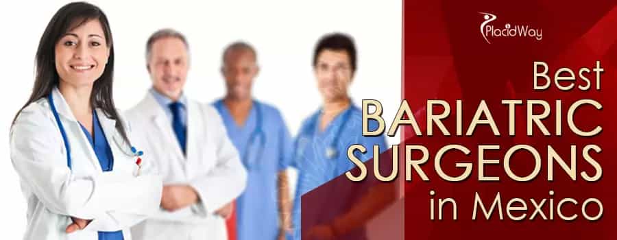 Best Bariatric Surgeons in Mexico