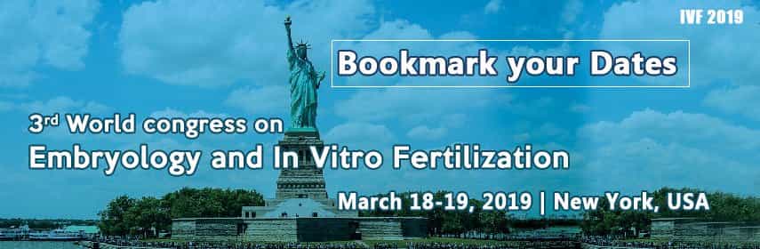 3rd World Congress on Embryology and In Vitro Fertilization 