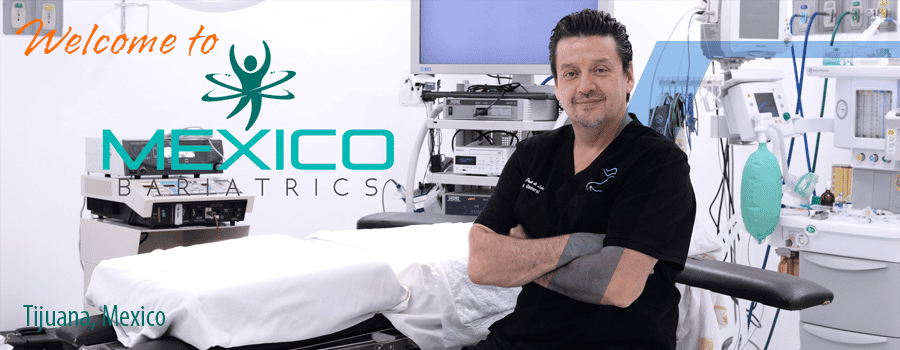 Bariatric Surgery in Tijuana, Mexico