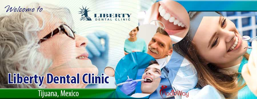 Liberty Dental Clinic in Tijuana Mexico