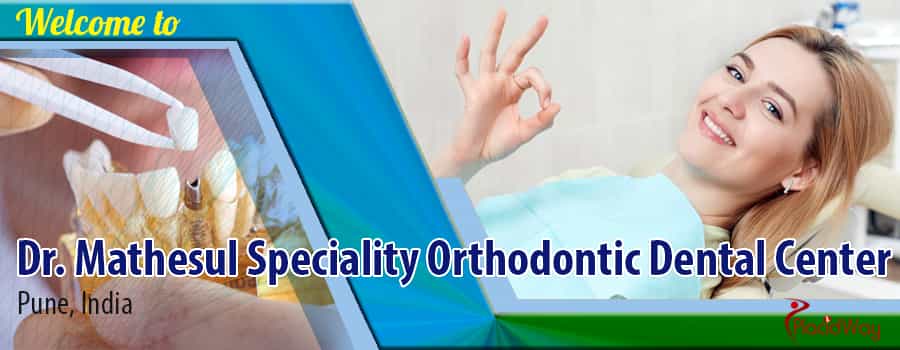 Dr. Mathesul Speciality Orthodontic Dental Center, India