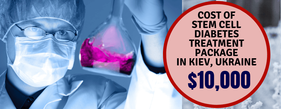 Cost of Stem Cell Diabetes Treatment Package in Kiev, Ukraine 