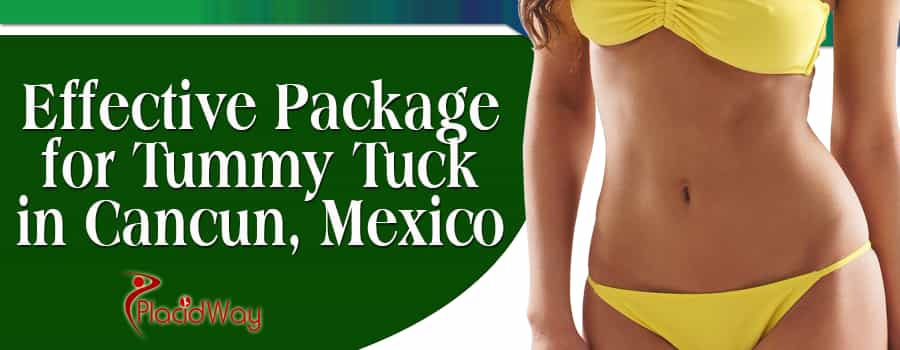 Tummy Tuck in Cancun, Mexico