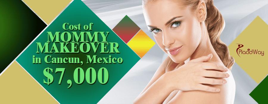 Cost of Mommy Makeover in Cancun, Mexico