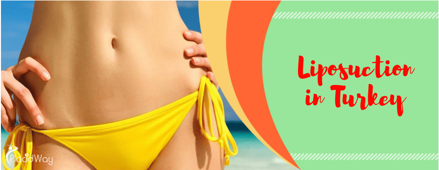 Liposuction in Turkey