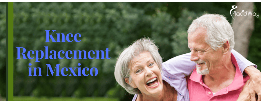 Knee Replacement in Mexico