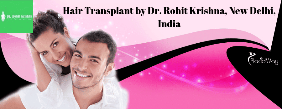 Natural Look Real Results Hair Transplant by Dr. Rohit Krishna, New Delhi, India