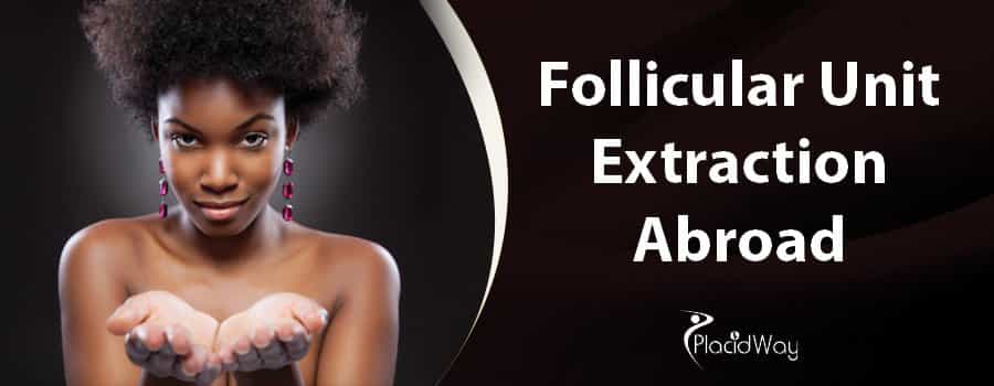 Follicular Unit Extraction Abroad