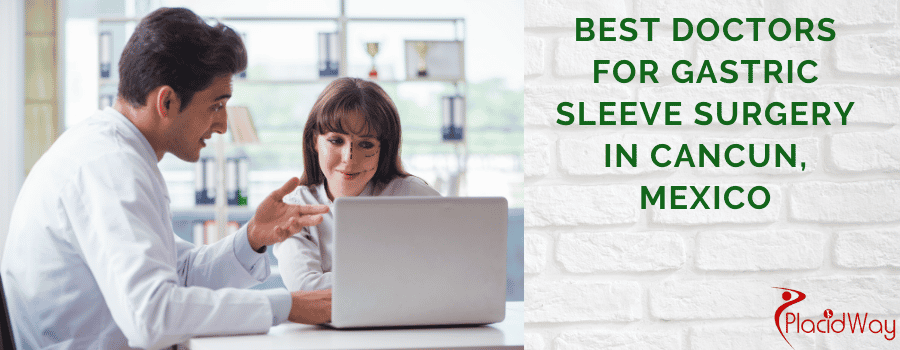 Best Doctors for Gastric Sleeve Surgery in Cancun, Mexico