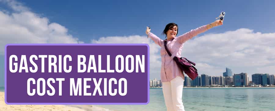 Gastric Balloon Cost in Cancun Mexico 