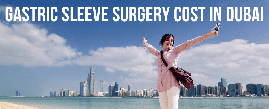 Gastric Sleeve Surgery Cost in Dubai