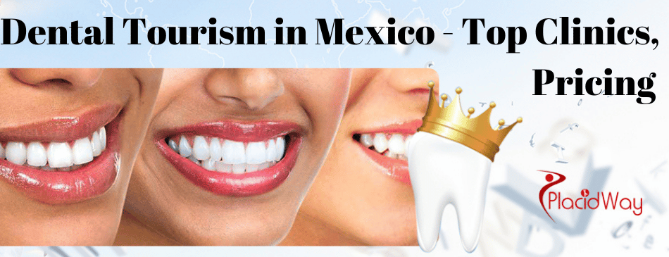 Mexico Dental Tourism Packages