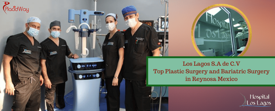 Los Lagos | Top Plastic Surgery and Bariatric Surgery in Reynosa Mexico